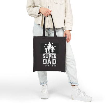Super Dad Cotton Tote Bag – "I Love Dad" Father’s Day Gift